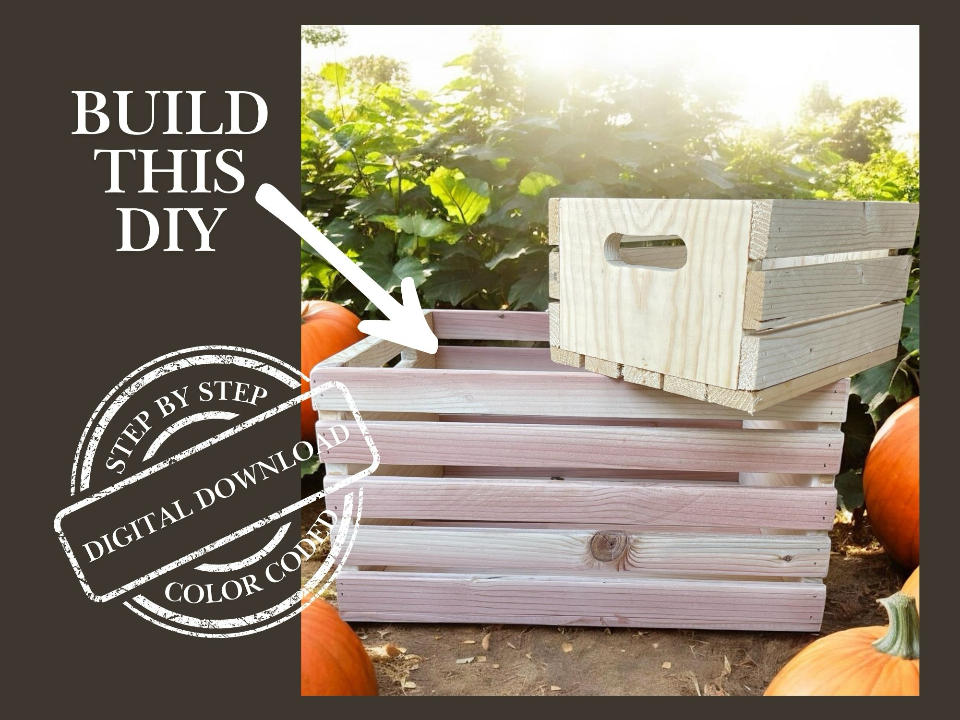 Printable farmhouse-style wooden crate plans with cut list and diagrams